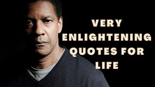 Very Enlightening Denzel Washington Quotes