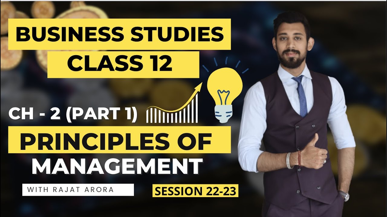 Principles Of Management | Class 12 | Chapter 2 | Business Studies ...