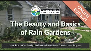 Yahara Lakes 101 - The Beauty and Basics of Rain Gardens