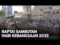 Raptai Sambutan Hari Kebangsaan 2022 Bhg 1 | MHI (29 Ogos 2022)