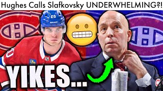Juraj Slafkovsky Called UNDERWHELMING By Kent Hughes?! (Montreal Canadiens News Today & NHL Rumors)