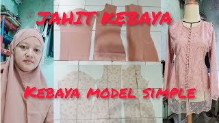 JAHIT KEBAYA KANCING SERIBU!! PART2