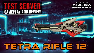 Tetra Rifle 12 - Test Server Weapon Review | Mech Arena