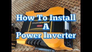 Inverter Install In A Semi, DIY Install, Step By Step Guide, How To