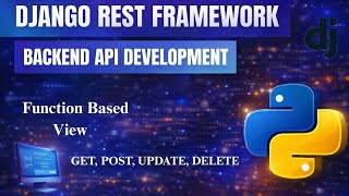 🔥 Django REST Framework Function-Based Views Tutorial (Step by Step)
