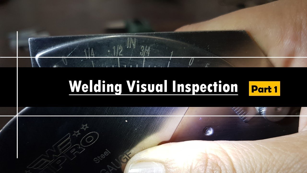 Cara Visual Welding Inspection - YouTube