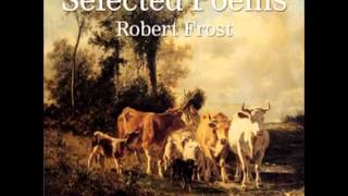 Selected Poems by Robert Frost (FULL Audiobook)