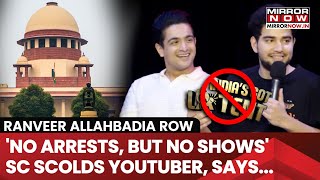 Ranveer Allahbadia Gets Schooled By The Supreme Court, Gives Him Slight Respite