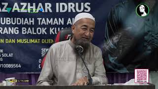 Koleksi Kuliyyah Ustaz Azhar Idrus :  Kelebihan Berselawat Keatas Nabi | 4K