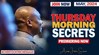 THURSDAY SECRETS, 30TH MAY 2024 - APOSTLE JOSHUA SELMAN Commanding Your Morning