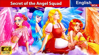 Secret of the Angel Squad 👰 Bedtime Stories🌛 Fairy Tales in English @WOAFairyTalesEnglish