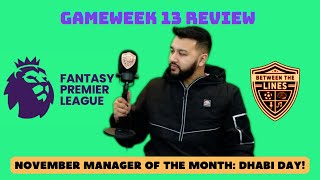 @BTLPODS LEAGUE X FPL GW 13 REVIEW! Manager of the Month!