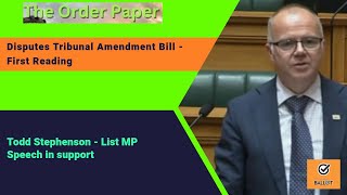 Todd Stephenson on the Disputes Tribunal Amendment Bill - First Reading