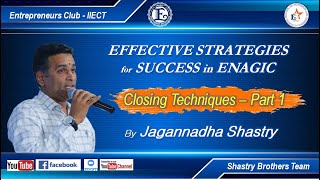 Effective Strategies for Success in Enagic (Closing Techniques) Part-1 by Jagannadha Shastry