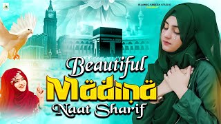 🕋☪️ 2025 Best Urdu Madina Naat Sharif ~ New Islamic Naat Sharif ~ Very Heart Touching Naat Sharif