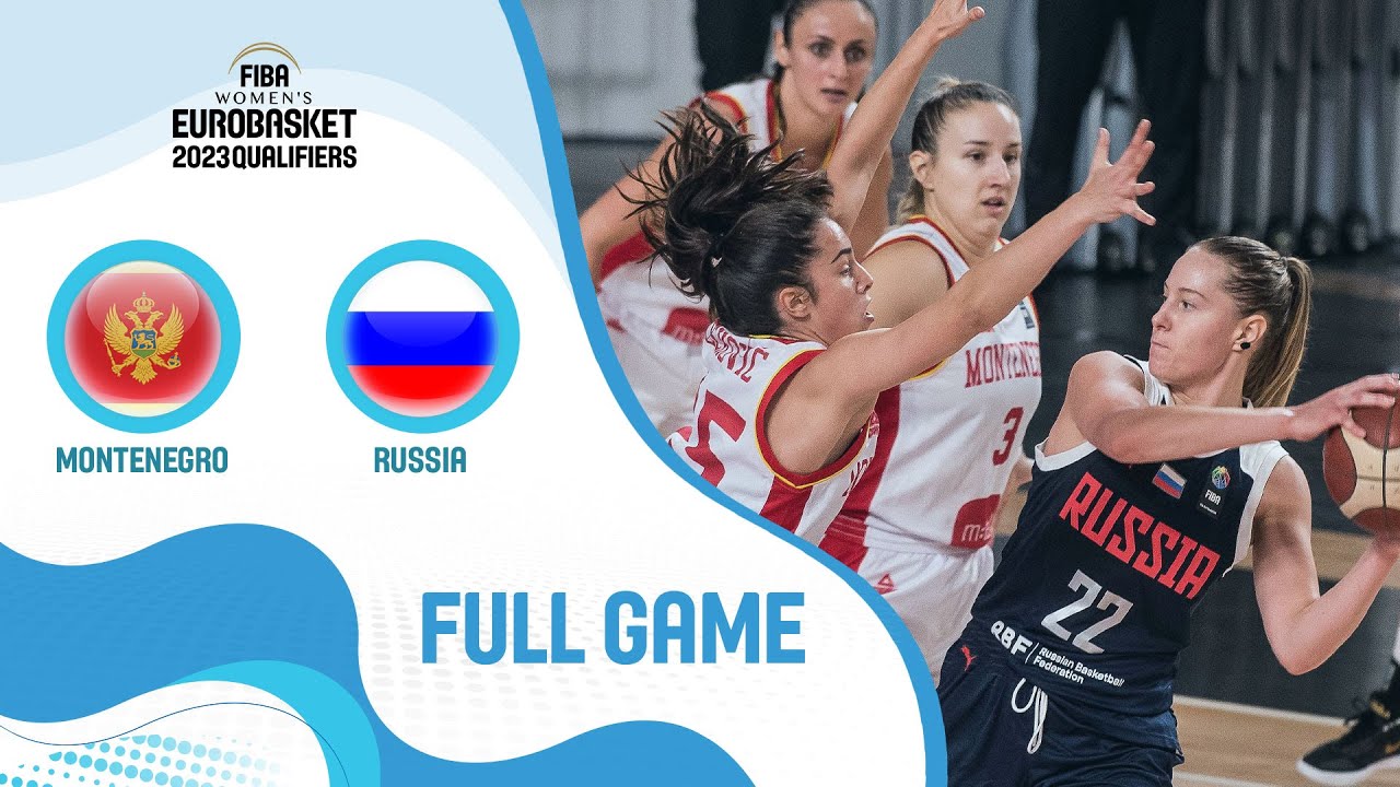 Montenegro V Russia | Full Game - FIBA Women's EuroBasket Qualifiers ...