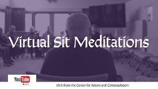 Virtual Sit Meditation | Friday, April 7 | Center for Action and Contemplation