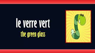 Le ver vert va vers le verre vert - French tongue twister