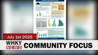 STATE AGENCY RELEASES VIOLENT CRIME STATS BY COUNTY | WHKY News -- Community Focus: Tue., 07/01/2025