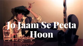 | Jo Jaam Se Peeta Hoon | HD Voice Mp3 Song | Nakul Kapoor | #sonunigamdarusong #song #music#sadsong