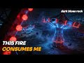 Fire That Eats Me Alive – Dark Blues Rock Anthem of Desire & Self-Destruction
