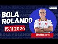 Rádio Jornal - Bola Rolando com Ednaldo Santos | 15.11.2024