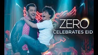 ZERO | Eid Special Trailer | Shahrukh Khan | Salman Khan