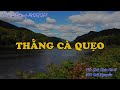 THẰNG CÀ QUẸO | Hồi Ký Miền Nam VN