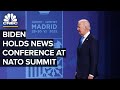 President Biden holds news conference at NATO Summit in Madrid — 6/30/2022