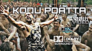Kodu Poatta Song | Dolby Atmos Surround Audio | Raavanan | Chiyaan Vikram | YUKESH Editzzz