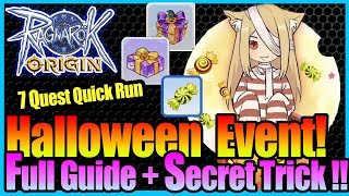 ALL Halloween HIDDEN Quest Guide + SECRET Trick!! GET More REWARD!! [Ragnarok Origin Global]