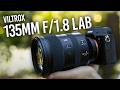 Is This The Ideal Portrait Lens? Viltrox 135mm f/1.8 LAB