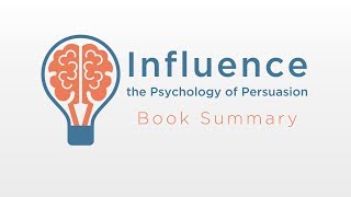 3 Minutes Smarter - INFLUENCE THE PSYCHOLOGY OF PERSUASION Book Summary - Robert Cialdini