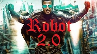 Robot 2.0 Trailer ||Rajnikanth||Akshay Kumar|| Amy Jackson|| Upcoming Bollywood Movie||2017
