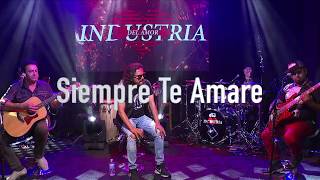 Siempre Te Amare- Unplugged - Industria Del Amor