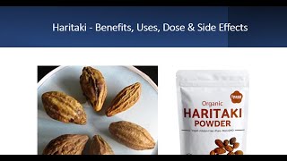 Haritaki - Benefits, Uses \u0026 Side Effects