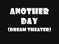 Dream Theater - Another Day (Lyrics)