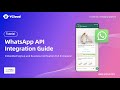 How to Integrate WhatsApp API? | A Step-by-Step Guide