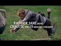 patrick jane being chaotic for 15 minutes straight