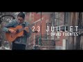 23 juillet - David Fuentes (HD video + HQ sound)