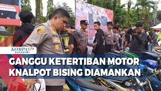 : Meresahkan Dan Ganggu Ketertiban Motor Knalpot Bising Diamankan