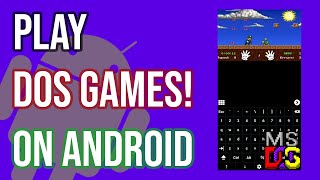How to Play DOS games on Android