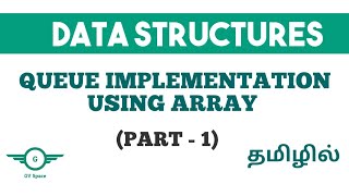 Menu driven Queue implementation using array | Tamil | data structures | gvspace #queuearraytamil