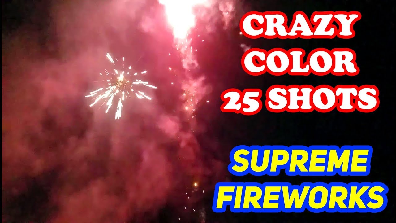 Crazy Color 25 Shots From Supreme Fireworks - Mini Aerial Repeating ...