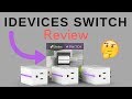 iDevices Switch Review // Smart Home Plug