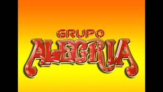 Grupo Alegría - Mix Exitos de Todos los Tiempos