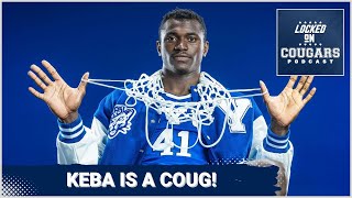 BYU Basketball & Kevin Young Keep Good Times Going With Keba Keita's Signing | BYU Cougars Podcast