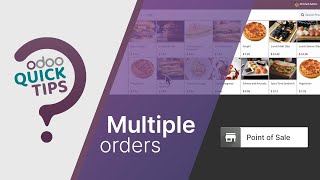 Odoo Quick Tips - Handle multiple orders [POS]