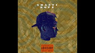 Shanti Dope - Str8 Outta Condom Official Audio