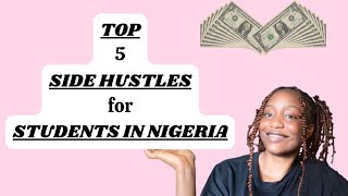 How to make MONEY ONLINE as a STUDENT in NIGERIA|  side hustles in Nigeria